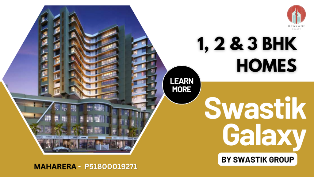 Swastik Galaxy Chembur