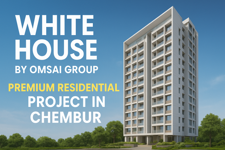 White House Chembur By Omsai Group