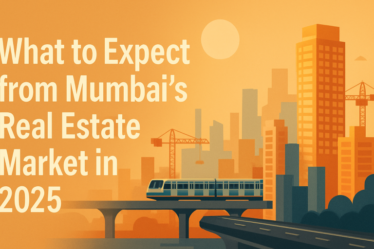 What to Expect from Mumbai’s Real Estate Market in 2025