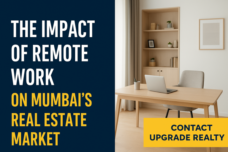 The Impact of Remote Work on Mumbai’s Real Estate Market