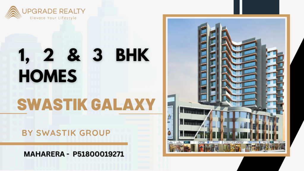 Swastik Galaxy Chembur